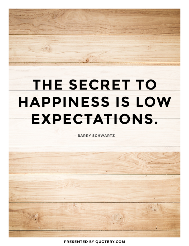 What If We Stopped Having Expectations?