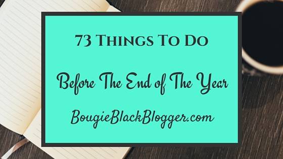 73  Things to End the Year With A BANG!