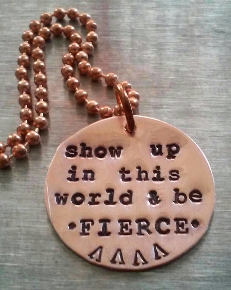 Show Up Fierce Copper Tag