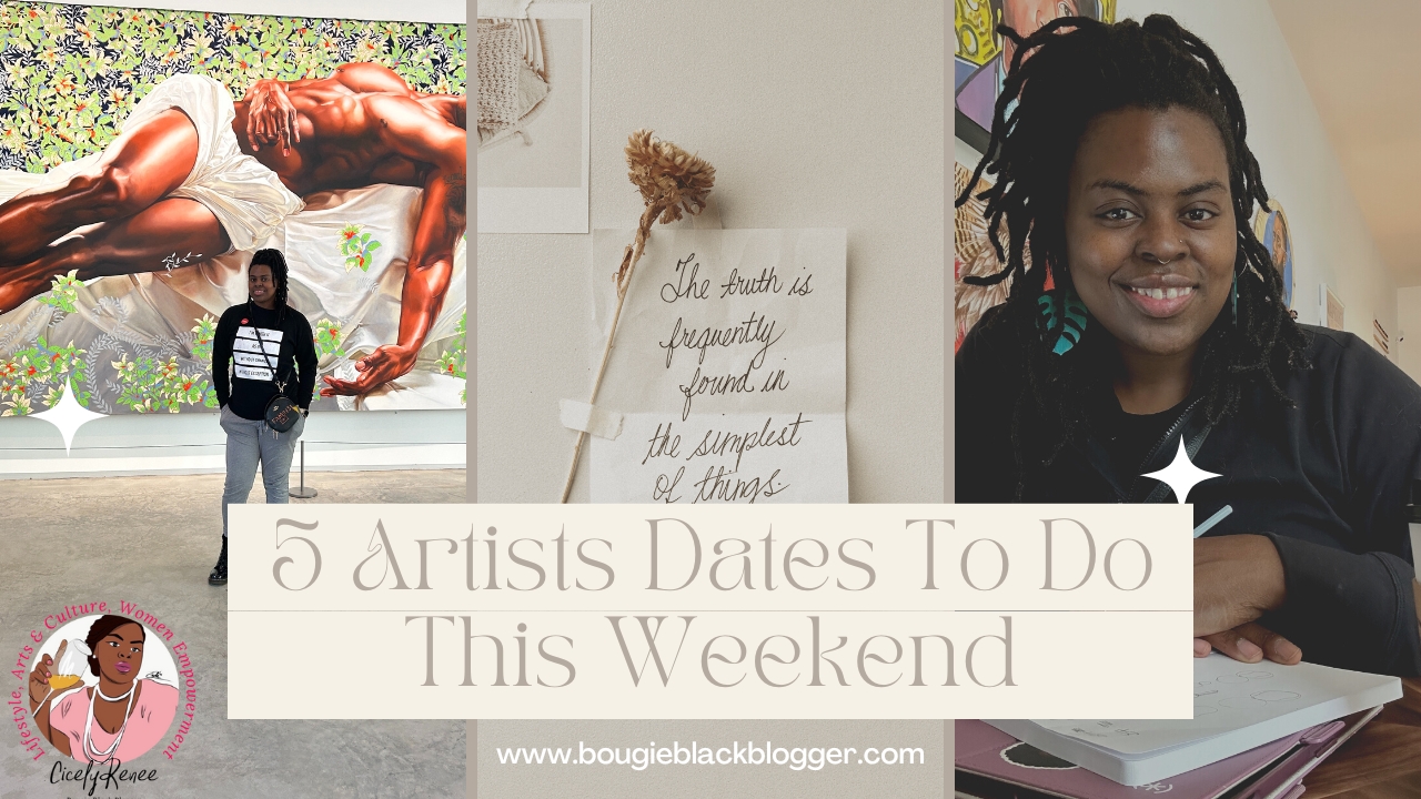 5 Artist Dates You Can Do This Weekend