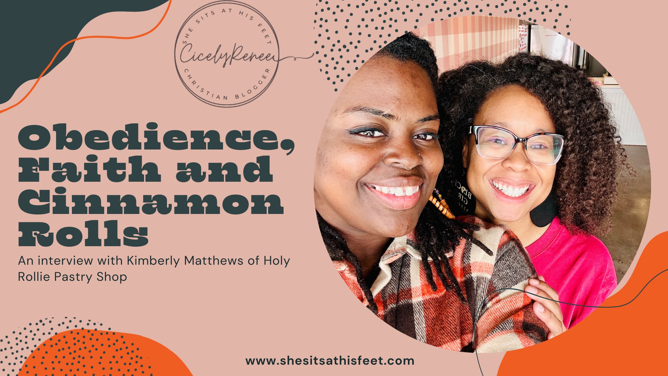 Obedience, Faith, & Cinnamon Rolls w/ Kimberly Matthews