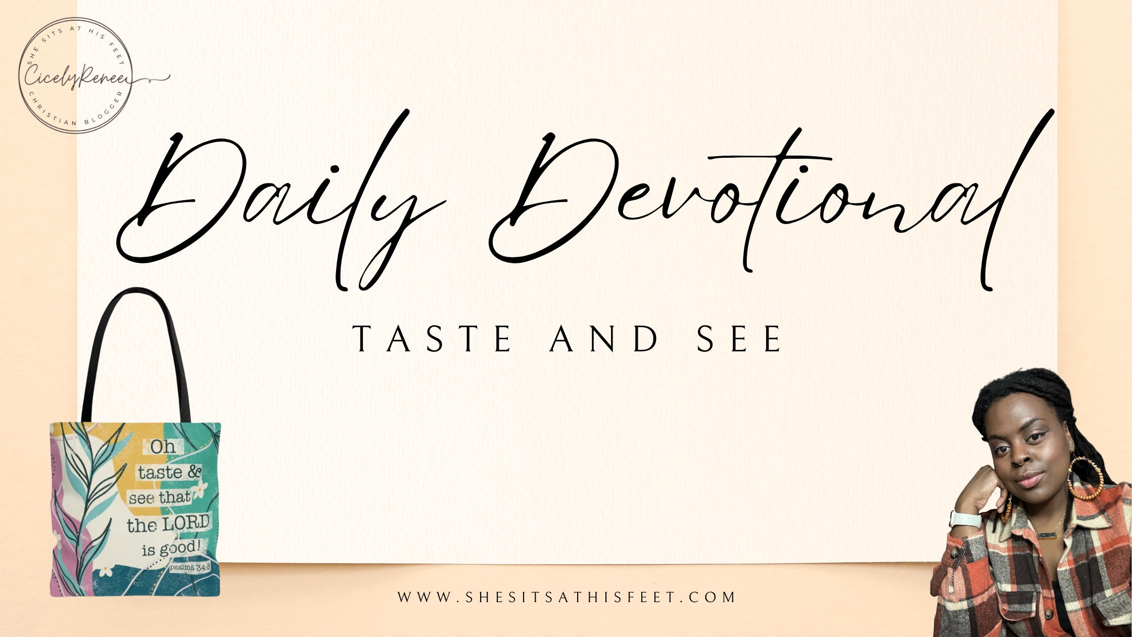 Oh Taste And See | Daily Devotional