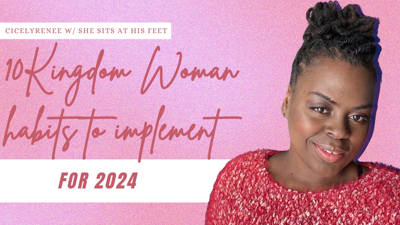 10 Kingdom Woman Habits For 2024