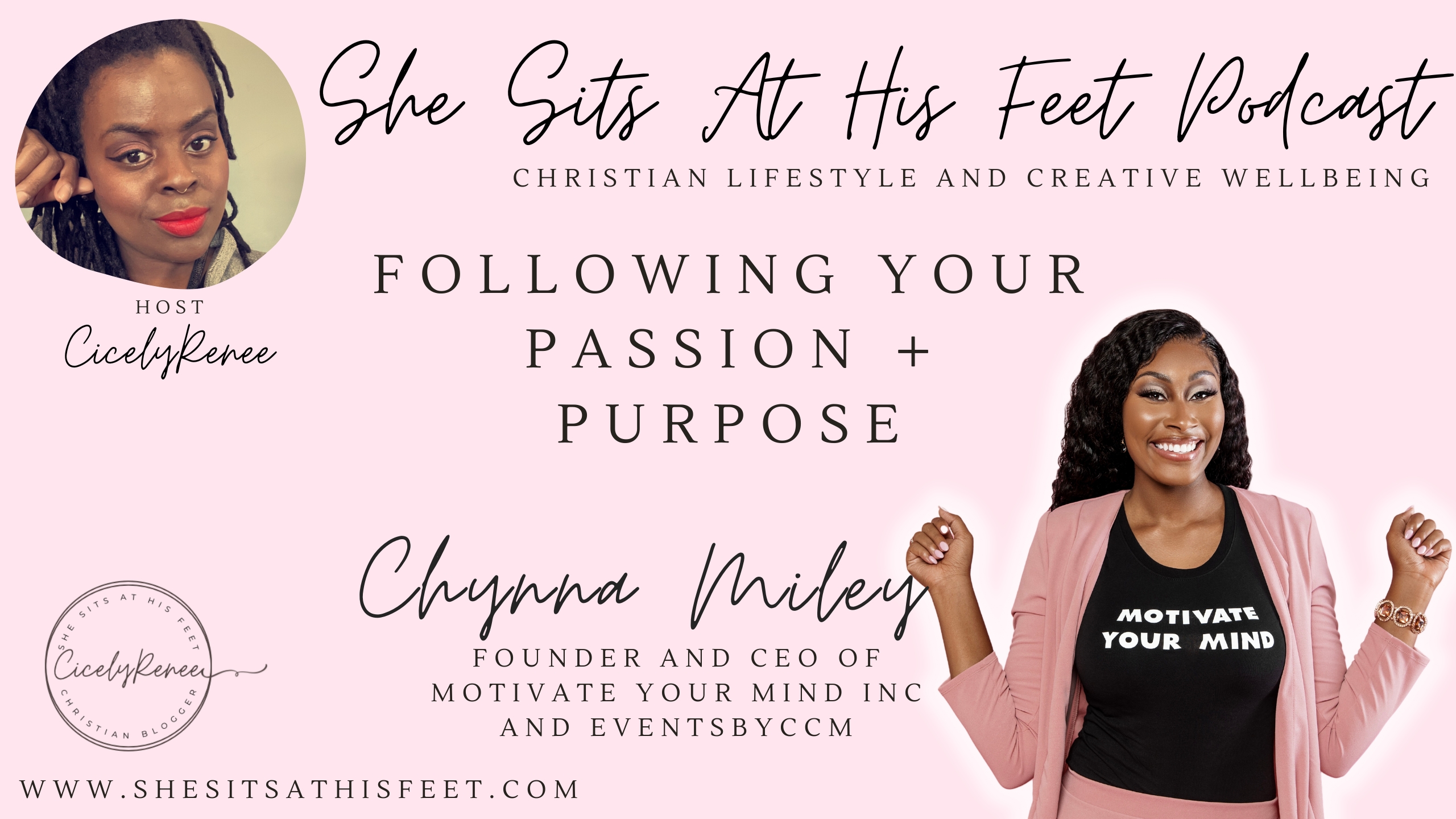 Following Your Passion and Purpose w/ Chynna Miley - She Sits At His Feet